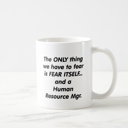 Mug gestionnaire de ressources d'humain de crainte (Droite)