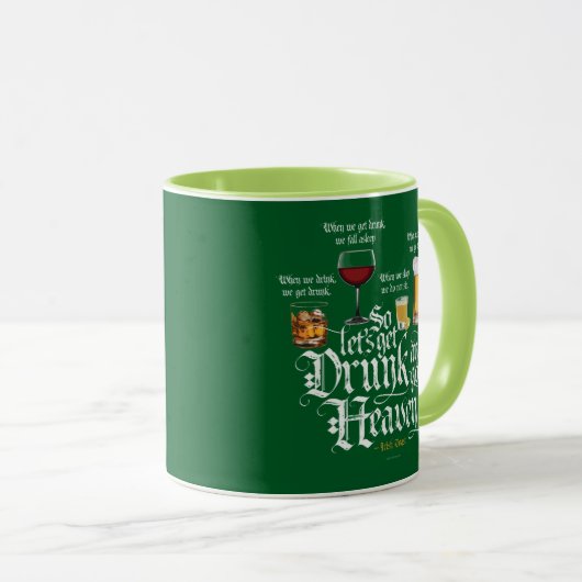 Mug Get Drunk And Go To Heaven (Devant droit)