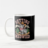 Mug Getting Meowied Bachelorette  (Gauche)