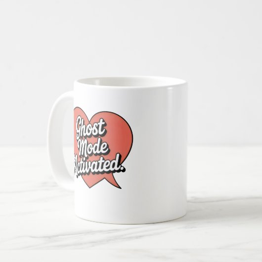 Mug Ghost Mode Activated | Humor Relationship Silence  (Devant gauche)