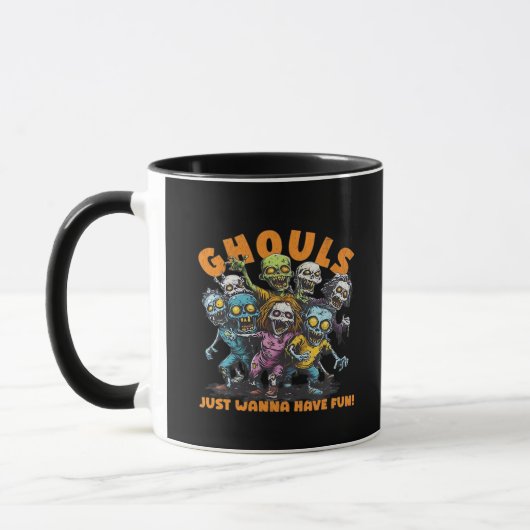 Mug Ghouls Just Wanna Amusez-vous Éffrayant et (Gauche)