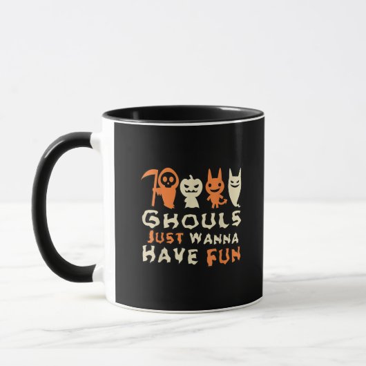 Mug Ghouls veut juste s'amuser Drôle Slogan (Gauche)