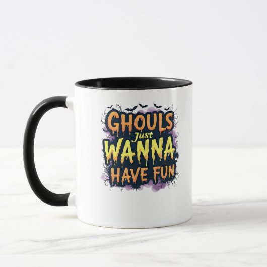 Mug Ghouls veut juste s'amuser - Halloween design (Gauche)