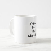 Mug GiftedBut NotIdentified (Devant gauche)