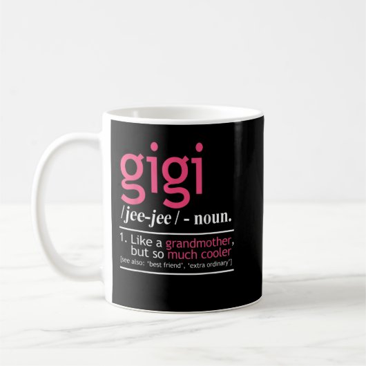 Mug Gigi Comme Une Grand-Mère Mais Tant De Glacière Dé (Gauche)