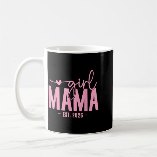 Mug Girl Mama Est 2026 Pregnancy Reveal Mom To Be New (Gauche)