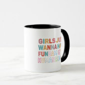 Mug Girls Just Want to Have Fondamental Human Rights F (Devant droit)