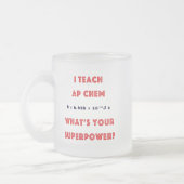 Mug givré Superpuissance Prof de Chimie AP (Gauche)