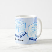 Mug Glace Cube Chill Out (Devant droit)
