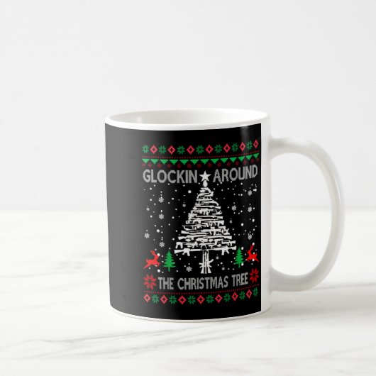 Mug Glockin' Around The Christmas Tree Gun Owner Ugly (Droite)