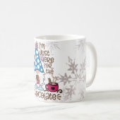 Mug Gnome d'hiver Je suis juste ici pour le chocolat (Devant droit)