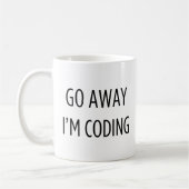 Mug Go Away I'm Coding - Drôle Programmeur (Gauche)