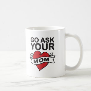 Mug Go demandent à votre maman