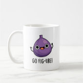 Mug Go Fig-ure Funny Fig Fruit Pun (Gauche)
