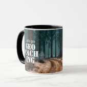 Mug Go Geocaching Woods & Trail Geocacher Cadeau (Devant gauche)