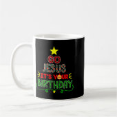 Mug Go Jesus Its Your Birthday Christian Christmas Xma (Gauche)