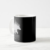 Mug Go Outside Worst Case Scenario A Bear Kills You Ca (Devant gauche)