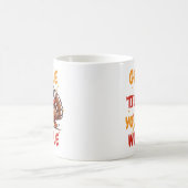 Mug Gobble ‘Jusqu'à ce que vous marchiez - Thankesgivi (Centre)