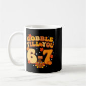 Mug Gobble Till You 67 Thanksgiving Brainrot Meme Six  (Gauche)