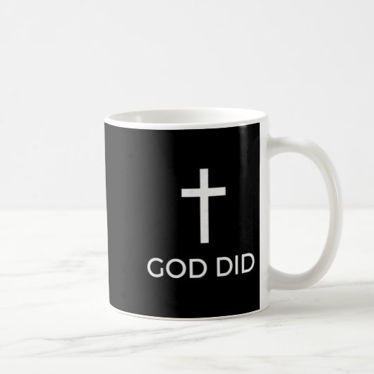 Mug God Did Christian Faith Testimony Blessing Miracle (Droite)