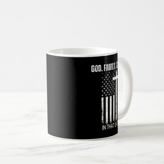 Mug God Family Country In That Order Patriotic Christi (Devant droit)