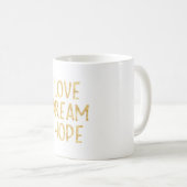 Mug Gold Love Dream Hope (Devant droit)