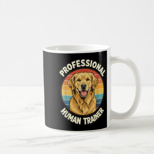 Mug Golden Retriever Professional Human Trainer Funny (Droite)