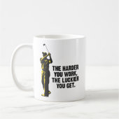 Mug Golf - plus vous dur travaillez plus vous devenez (Gauche)
