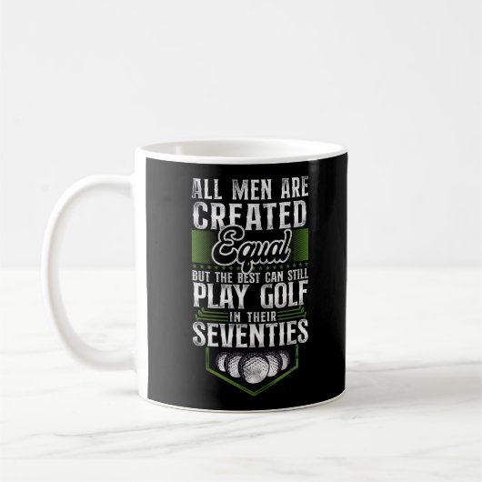 Mug Golf Tous Les Hommes Sont Créés Également Mais Le (Gauche)