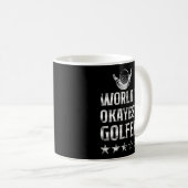 Mug Golf World'S Okayest Golfer (Devant droit)