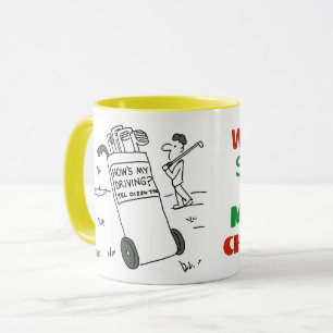 Mug Golfer a une pancarte disant "Comment est ma condu