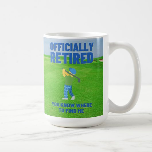 Mug Golfeur Retraité Vous Savez Où Me Trouver (Droite)