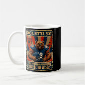 Mug Good Better Never Let It Rest Funny Bear  (Gauche)