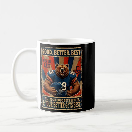 Mug Good Better Never Let It Rest Funny Bear (Gauche)