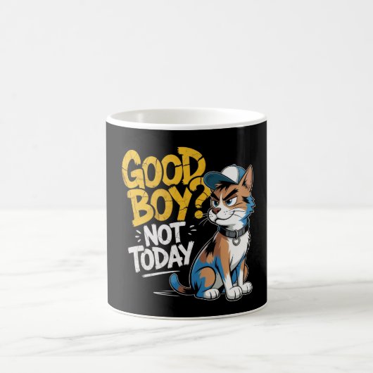 Mug Good Boy Not Today Funny Cat Illustration (Centre)