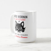 Mug Good Morning Cat Serviteur humain =- Parfait amour (Devant gauche)