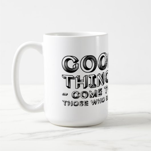 Mug Good Things Come To Those Who Bait (Gauche)