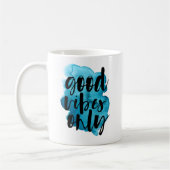Mug Good Vibes Bleu Profond Uniquement Brosse Script C (Gauche)