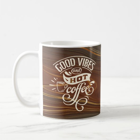 Mug Good Vibes Café Chaud Main Lettré Agate Frotté (Gauche)