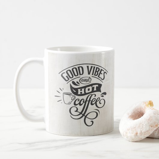 Mug Good Vibes Hot Café Main Lettré Bois rustique (Avec donut)