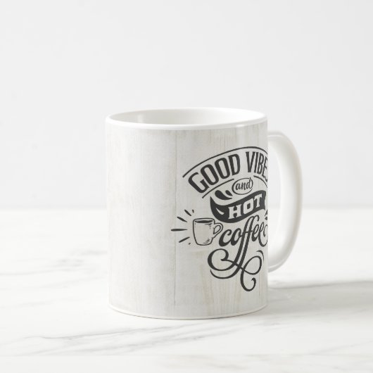 Mug Good Vibes Hot Café Main Lettré Bois rustique (Devant droit)