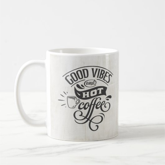 Mug Good Vibes Hot Café Main Lettré Bois rustique (Gauche)