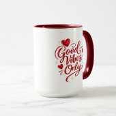 Mug Good Vibes Only Red Heart Positive Quote Classic  (Devant droit)