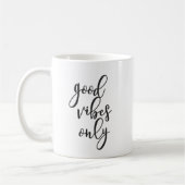 Mug Good Vibes seulement (Gauche)