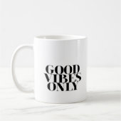 MUG GOOD VIBES SEULEMENT (Gauche)