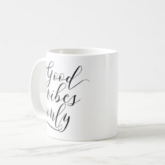 Mug Good Vibes uniquement - Typographie de script (Devant gauche)