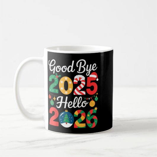 Mug Goodbye 2025 Hello 2026 Happy New Year's Eve Chris (Gauche)