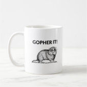 Mug Gopher It Funky Gopher Pun (Gauche)