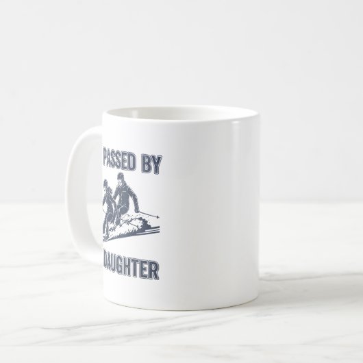 Mug Got Ped By My Daughter Funny Ski  (Devant gauche)
