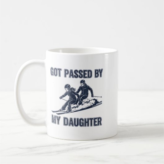 Mug Got Ped By My Daughter Funny Ski  (Gauche)